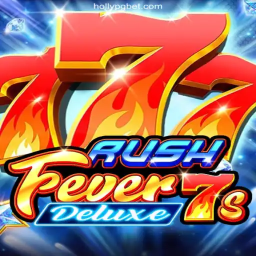 Experience the Thrill of RushFever7sDeluxe: A Comprehensive Guide